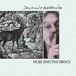 Jaromír Nohavica - Moje Smutne Srdce (LP)