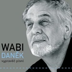 Wabi Daněk - Vypravěč Písní (3 CD)