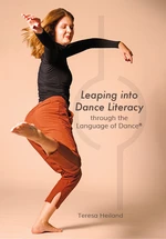 Leaping into Dance Literacy through the Language of DanceÂ®