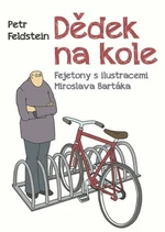 Dědek na kole - Petr Feldstein