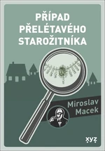 Případ přelétavého starožitníka - Miroslav Macek