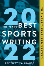 The Year's Best Sports Writing 2022