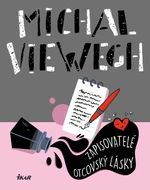 Zapisovatelé otcovský lásky - Michal Viewegh - e-kniha