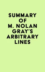 Summary of M. Nolan Gray's Arbitrary Lines