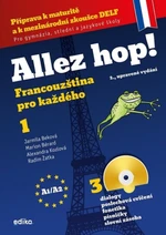 Allez hop! Francouzština pro každého - Jarmila Beková, Alexandra Kozlová, Marion Bérard, Radim Žatka