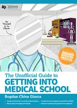 Unofficial Guide To Getting Into Medical School