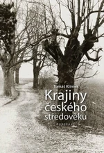 Krajiny českého středověku - Tomáš Klimek