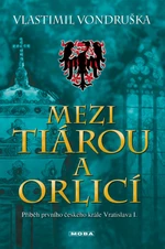 Mezi tiárou a orlicí - Vlastimil Vondruška - e-kniha