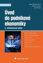 Úvod do podnikové ekonomiky - Dana Martinovičová, Konečný Miloš, Jan Vavřina