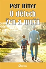 O dětech žen a mužů - Petr Ritter