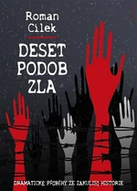 Deset podob zla - Roman Cílek