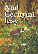 Nad Černými lesy - Hana Dvořáková