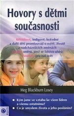 Hovory s dětmi současnosti - Meg Blackburn Loseyová