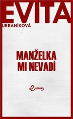 Manželka mi nevadí - Eva Urbaníková