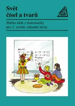 Matematika pro 2. roč. ZŠ Svět čísel a tvarů - Sbírka úloh - Jiří Divíšek