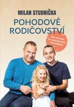 Pohodové rodičovství - Milan Studnička - e-kniha