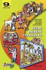 Věčné příběhy čtyřlístku - Ljuba Štíplová, Jaroslav Němeček