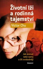 Životní lži a rodinná tajemství - Chu Victor