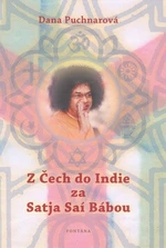 Z Čech do Indie za Satja Saí Bábou - Dana Puchnarová