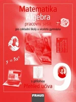 Matematika 9 Algebra Pracovní sešit - Eduard Fuchs, Pavel Tlustý, Helena Binterová