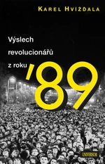 Výslech revolucionářů - Karel Hvížďala - e-kniha