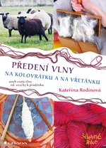 Předení vlny na kolovrátku a na vřetánku, Rodinová Kateřina