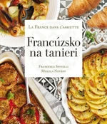 Francúzsko na tanieri - Francesca Spinelli, Mykola Nevrev