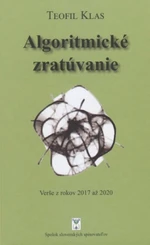 Algoritmické zratúvanie - Teofil Klas