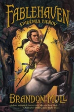 Epidémia tieňov - Brandon Mull