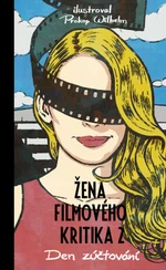 Žena filmového kritika: Den zúčtování - e-kniha