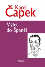 Výlet do Španěl - Karel Čapek