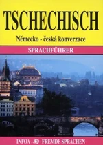 Tschechisch Německo - česká konverzace - Dagmar Březinová, Jana Navrátilová