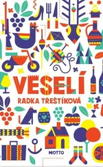 Veselí - Radka Třeštíková