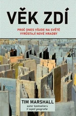 Věk zdí - Tim Marshall