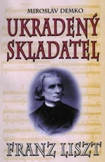 Ukradený skladatel - Miroslav Demko