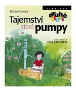 Tajemství staré pumpy - Anna Mastníková - e-kniha