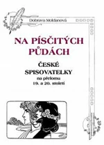 Na písčitých půdách - Dobrava Moldanová