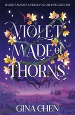 Violet Made of Thorns - Gina Chenová