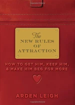 The New Rules of Attraction