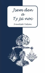 Jsem den a Ty jsi noc - František Talián