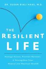 The Resilient Life