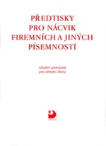 Předtisky pro nácvik firemních a jiných písemností