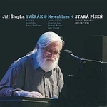 Jiří Šlupka Svěrák, Nejenblues – Stará píseň