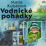 Luděk Munzar – Kubátová: Vodnické pohádky