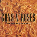 Guns N' Roses – The Spaghetti Incident? CD