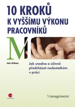 10 kroků k vyššímu výkonu pracovníků, Urban Jan