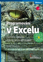 Kniha: Programování v Excelu 2013 a 2016 od Laurenčík Marek