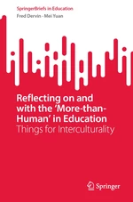 Reflecting on and with the âMore-than-Humanâ in Education