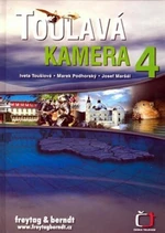 Toulavá kamera 4 - Iveta Toušlová, Marek Podhorský, Josef Maršál