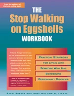 The Stop Walking on Eggshells Workbook